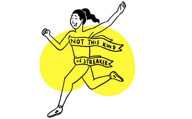 Illustration of a nude runner covered by ribbon that says “Not this kind of streaking”