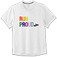 T-shirt Run Proud