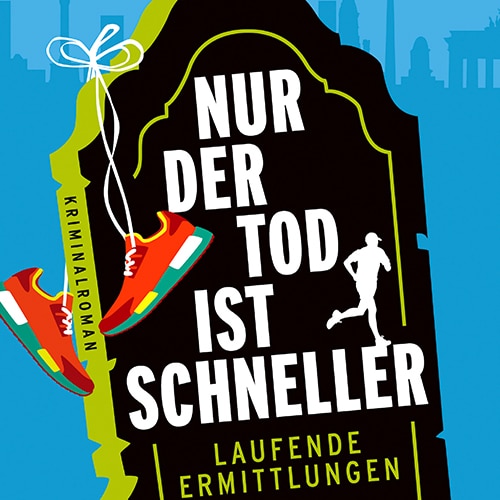 Nur der Tod ist schneller