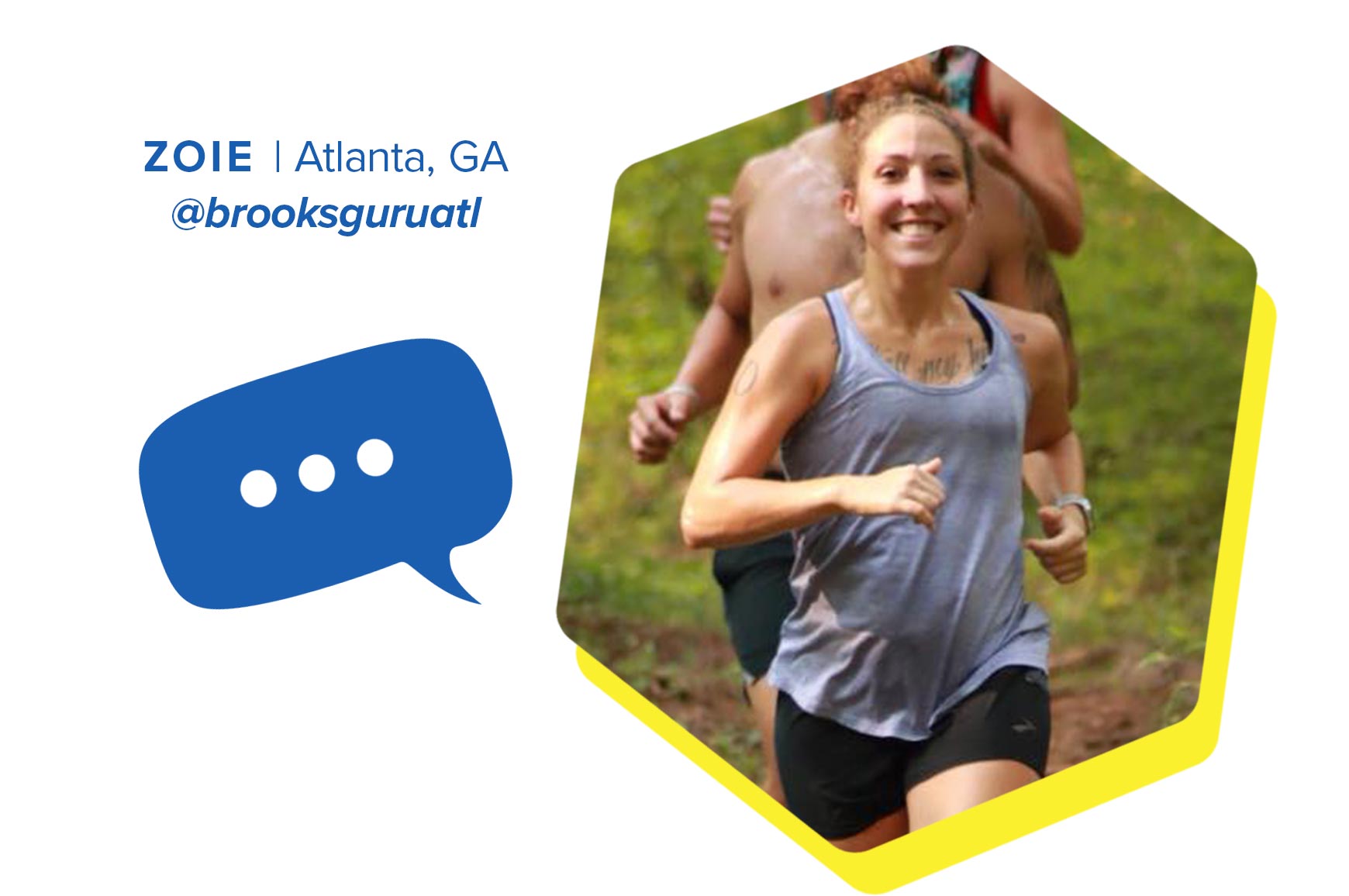 Zoie on a run and text that reads 'Zoie| Atlanta, GA | @brooksguruatl